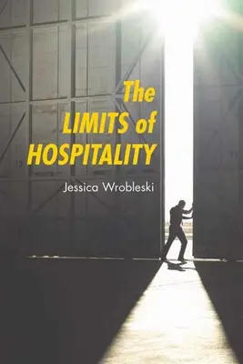 Les limites de l'hospitalité - The Limits of Hospitality