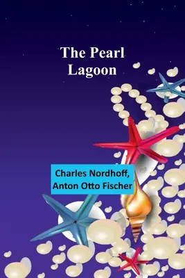 Le lagon des perles - The pearl lagoon