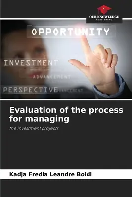 Évaluation du processus de gestion - Evaluation of the process for managing