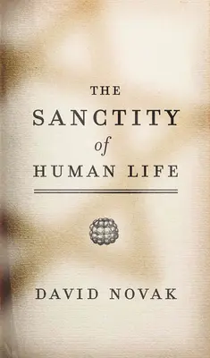 Le caractère sacré de la vie humaine - The Sanctity of Human Life