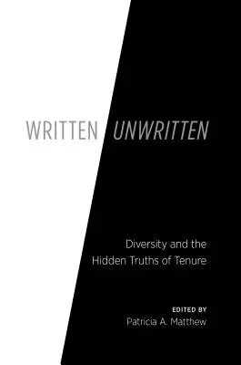 Écrit/non écrit : La diversité et les vérités cachées de la titularisation - Written/Unwritten: Diversity and the Hidden Truths of Tenure