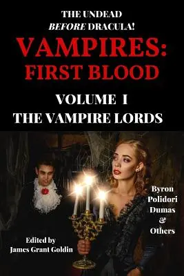 Vampires : First Blood Volume I : Les Seigneurs Vampires - Vampires: First Blood Volume I: The Vampire Lords