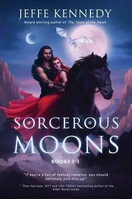 Lunes Sorcières I : (Livres 1-3) - Sorcerous Moons I: (Books 1-3)