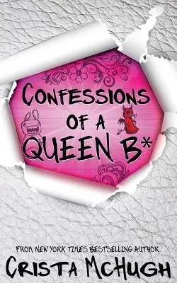 Confessions d'une reine B - Confessions of a Queen B*