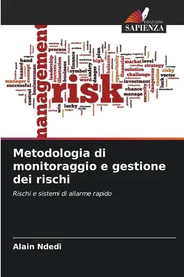 Méthodologie de suivi et de gestion des risques - Metodologia di monitoraggio e gestione dei rischi