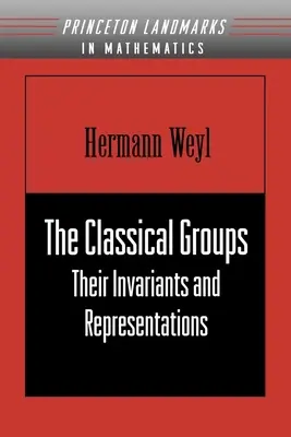 Les groupes classiques : Leurs invariants et représentations (Pms-1) - The Classical Groups: Their Invariants and Representations (Pms-1)
