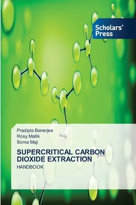 Extraction du dioxyde de carbone supercritique - Supercritical Carbon Dioxide Extraction