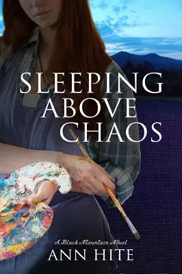 Dormir au-dessus du chaos - Sleeping Above Chaos