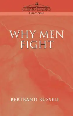 Pourquoi les hommes se battent - Why Men Fight