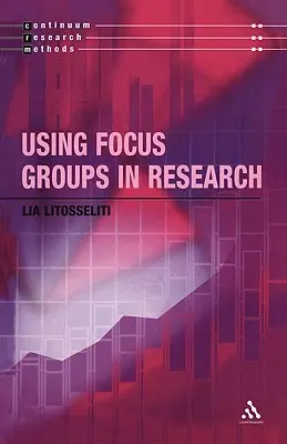 L'utilisation des groupes de discussion dans la recherche - Using Focus Groups in Research