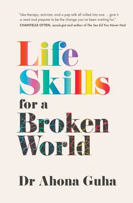 Compétences de vie pour un monde brisé - Life Skills for a Broken World