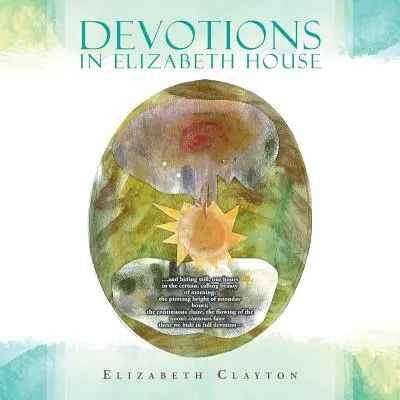 Dévotions à la Maison Elizabeth - Devotions in Elizabeth House