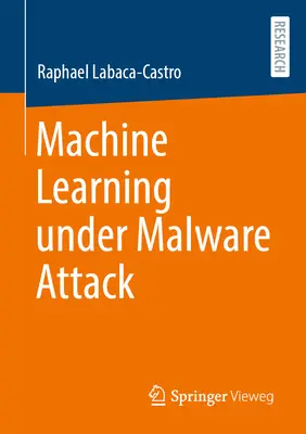 L'apprentissage automatique à l'épreuve des logiciels malveillants - Machine Learning Under Malware Attack