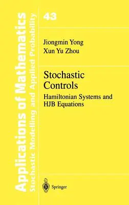 Contrôles stochastiques : Systèmes hamiltoniens et équations Hjb - Stochastic Controls: Hamiltonian Systems and Hjb Equations