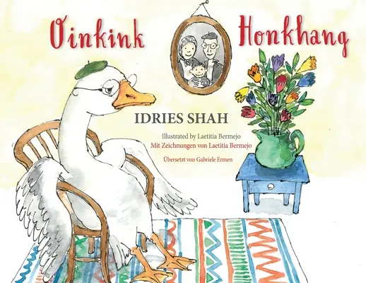 Oinkink / Honkhang : Bilingual English-German Edition / Édition bilingue anglais-allemand - Oinkink / Honkhang: Bilingual English-German Edition / Zweisprachige Ausgabe Englisch-Deutsch