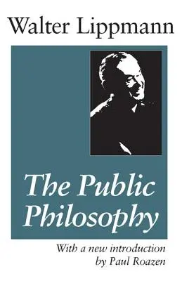 La philosophie publique - The Public Philosophy