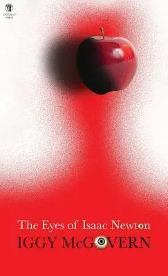 Les yeux d'Isaac Newton - The Eyes of Isaac Newton