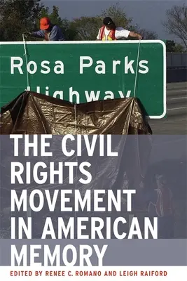 Le mouvement des droits civiques dans la mémoire américaine - The Civil Rights Movement in American Memory