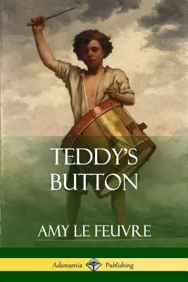 Le bouton de Teddy - Teddy's Button