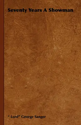 Soixante-dix ans de spectacle - Seventy Years a Showman