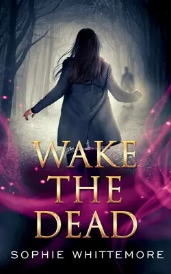 Réveiller les morts - Wake the Dead