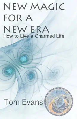 Une nouvelle magie pour une nouvelle ère - New Magic for a New Era