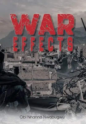 Effets de la guerre - War Effects