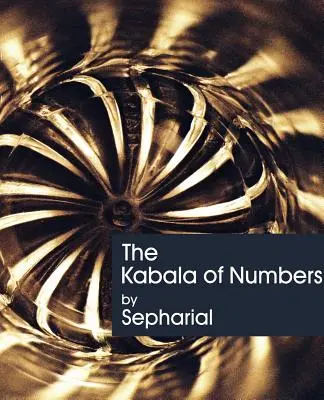 La Kabbale des nombres (1911) - The Kabala of Numbers (1911)