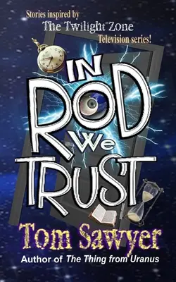 En Rod nous avons confiance - In Rod We Trust
