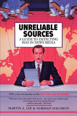 Sources non fiables - Unreliable Sources