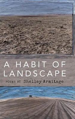 Une habitude du paysage - A Habit of Landscape