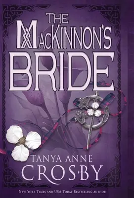 La fiancée des MacKinnon - The MacKinnon's Bride