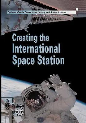 Création de la station spatiale internationale - Creating the International Space Station