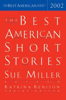 Les meilleures nouvelles américaines 2002 - The Best American Short Stories 2002