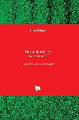 Neurotoxicité : Nouvelles avancées - Neurotoxicity: New Advances