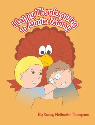 Joyeux Thanksgiving à Tatie Yammy - Happy Thanksgiving to Auntie Yammy