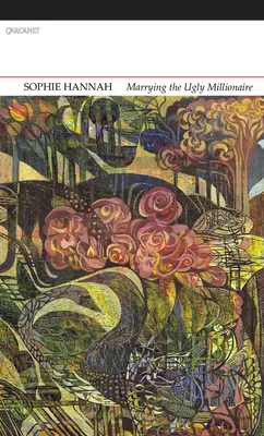 Marrying the Ugly Millionaire : Nouveaux poèmes et recueils de poèmes - Marrying the Ugly Millionaire: New and Collected Poems