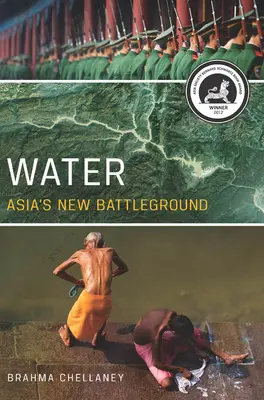 L'eau : Le nouveau champ de bataille de l'Asie - Water: Asia's New Battleground