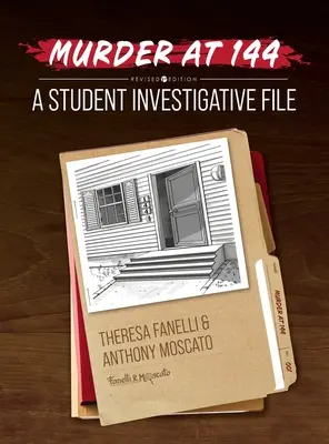 Meurtre au 144 : un dossier d'enquête pour les étudiants - Murder at 144: A Student Investigative File