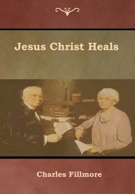 Jésus-Christ guérit - Jesus Christ Heals