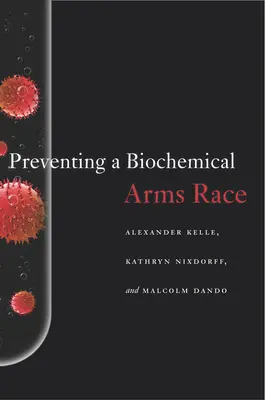 Prévenir une course aux armements biochimiques - Preventing a Biochemical Arms Race