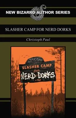 Le camp de l'horreur pour les intellos - Slasher Camp for Nerd Dorks