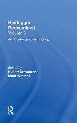 Art, poésie et technologie : Heidegger réexaminé - Art, Poetry, and Technology: Heidegger Reexamined