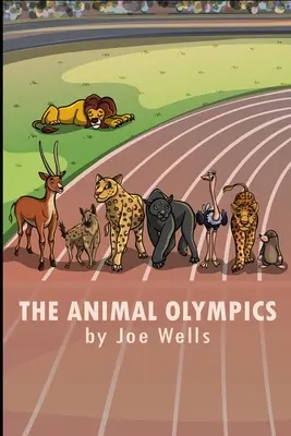 Les Jeux olympiques des animaux. - The Animal Olympics.