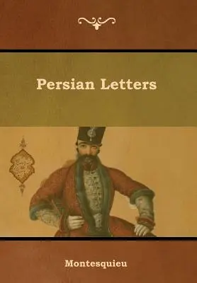 Lettres persanes - Persian Letters