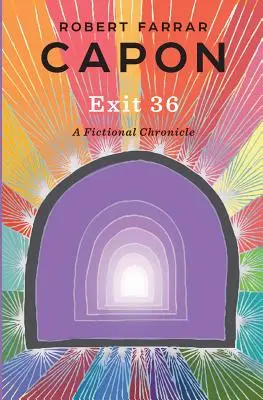 Exit 36 : Une chronique fictive - Exit 36: A Fictional Chronicle