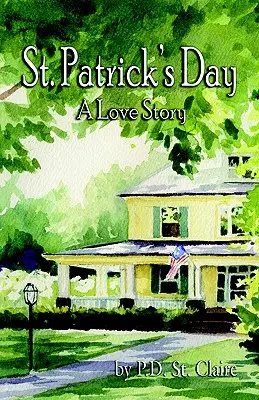 Le jour de la Saint-Patrick : Une histoire d'amour - St. Patrick's Day: A Love Story