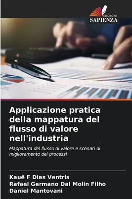 Application pratique de la cartographie du flux de valeur dans l'industrie - Applicazione pratica della mappatura del flusso di valore nell'industria