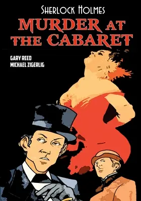 Sherlock Holmes : Meurtre au Cabaret - Sherlock Holmes: Murder at the Cabaret