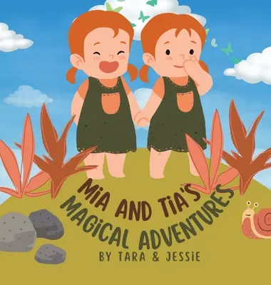 Les aventures magiques de Mia et Tia - Mia and Tia's Magical Adventures